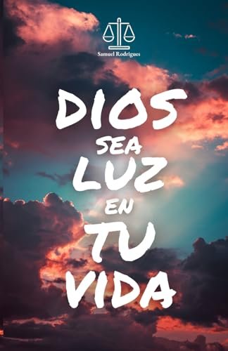 Portada del libro Dios sea luz en tu vida, de Samuel Rodrigues